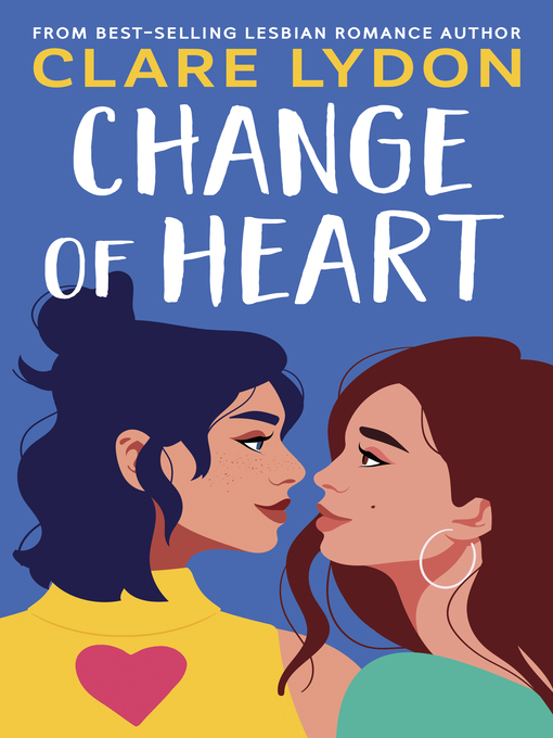 Title details for Change of Heart by Clare Lydon - Wait list